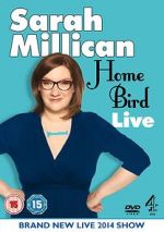Watch Sarah Millican: Home Bird Live Online Putlocker
