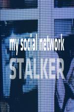 Watch My Social Network Stalker Putlocker