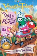 Watch VeggieTales Duke and the Great Pie War Putlocker
