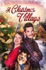Watch A Christmas Village Online Putlocker