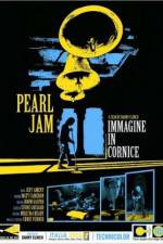 Watch Pearl Jam Immagine in Cornice - Live in Italy 2006 Online Putlocker