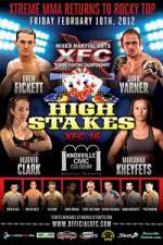Watch XFC 16 High Stakes Putlocker