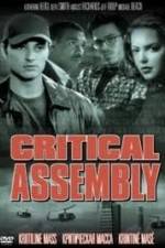 Watch Critical Assembly Putlocker