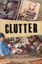 Watch Clutter Putlocker