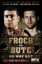 Watch IBF World Super Middleweight Championship Carl Froch Vs Lucian Bute Online Putlocker