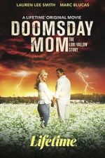 Watch Doomsday Mom Putlocker