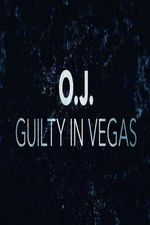 Watch OJ Guilty in Vegas Putlocker