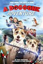 Watch A Doggone Adventure Putlocker