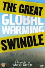 Watch The Great Global Warming Swindle Putlocker