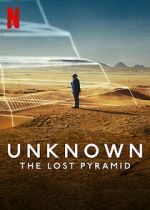 Watch Unknown: The Lost Pyramid Online Putlocker