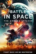 Watch Battle in Space: The Armada Attacks Putlocker