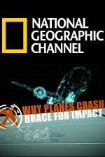 Watch Why Planes Crash Brace for Impact Putlocker