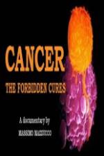 Watch Cancer: The Forbidden Cures Putlocker