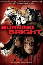 Watch Burning Bright Putlocker