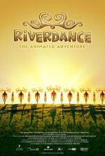Watch Riverdance: The Animated Adventure Putlocker