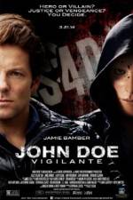 Watch John Doe: Vigilante Putlocker