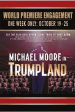 Watch Michael Moore in TrumpLand Putlocker