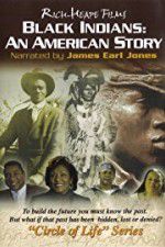 Watch Black Indians An American Story Putlocker