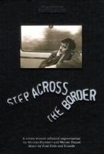 Watch Step Across the Border Putlocker