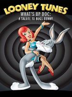 Watch What\'s Up Doc? A Salute to Bugs Bunny Online Putlocker