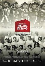 Watch Tell Them We Are Rising: The Story of Black Colleges and Universities Online Putlocker