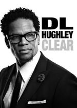 Watch D.L. Hughley: Clear (TV Special 2014) Online Putlocker