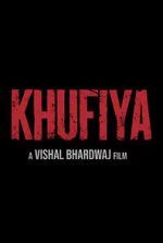 Watch Khufiya Online Putlocker