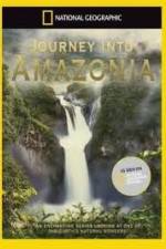 Watch National Geographic: Journey into Amazonia - The Land Reborn Online Putlocker