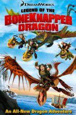 Watch Legend of the Boneknapper Dragon Putlocker