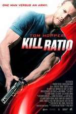Watch Kill Ratio Online Putlocker