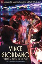 Watch Vince Giordano: There\'s a Future in the Past Online Putlocker