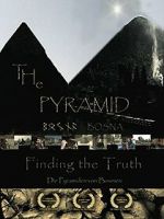 Watch The Pyramid - Finding the Truth Online Putlocker