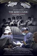 Watch The Mayo Clinic, Faith, Hope and Science Putlocker