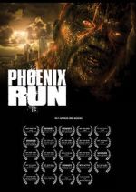 Watch Phoenix Run (Short 2013) Putlocker