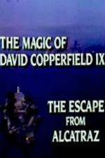 Watch The Magic of David Copperfield IX Escape from Alcatraz Online Putlocker