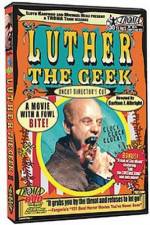 Watch Luther the Geek Online Putlocker