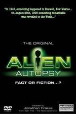 Watch Alien Autopsy: (Fact or Fiction?) Online Putlocker