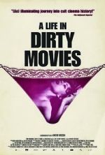 Watch A Life in Dirty Movies Online Putlocker