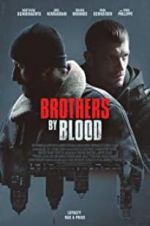 Watch Brothers by Blood Online Putlocker