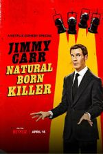 Watch Jimmy Carr: Natural Born Killer Online Putlocker