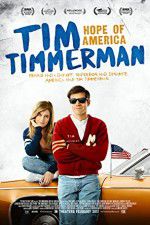 Watch Tim Timmerman, Hope of America Putlocker