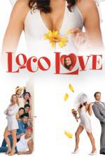 Watch Loco Love Online Putlocker