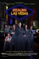 Watch Stealing Las Vegas Online Putlocker