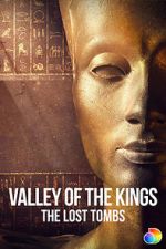 Watch Valley of the Kings: The Lost Tombs Online Putlocker