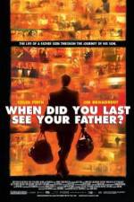 Watch And When Did You Last See Your Father? Putlocker