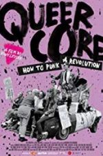 Watch Queercore: How To Punk A Revolution Putlocker