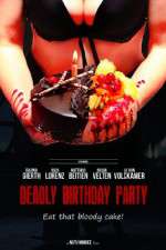 Watch Deadly Birthday Party Online Putlocker
