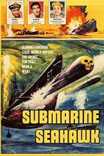 Watch Submarine Seahawk Online Putlocker