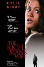 Watch The Rich Man's Wife Putlocker