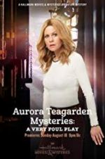 Watch Aurora Teagarden Mysteries: A Very Foul Play Putlocker